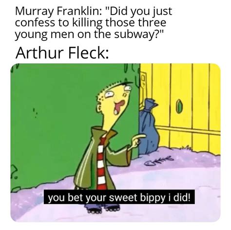 you bet your sweet bippy i did meme